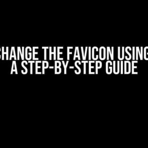 How to Change the Favicon using Next.js: A Step-by-Step Guide