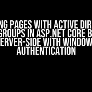 Securing Pages with Active Directory User Groups in ASP.NET Core Blazor Server-Side with Windows Authentication