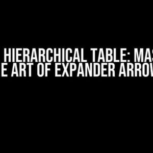 SwiftUI Hierarchical Table: Mastering the Art of Expander Arrows